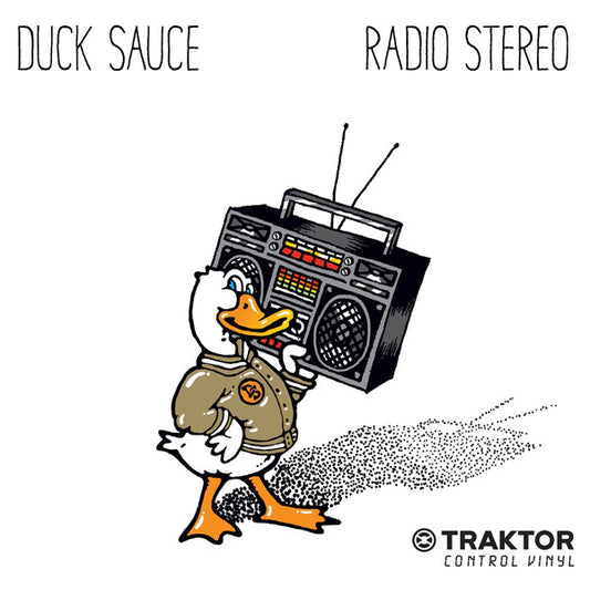 Duck Sauce - Radio Stereo Limited Edition Traktor Control Vinyl (Single) 12"