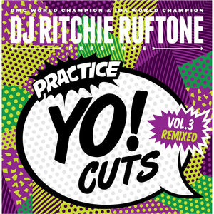 TTW005 Practice Yo! Cuts v3 Remixed-7" Vinyl