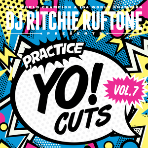 TTW016 Practice Yo! Cuts V7 12”