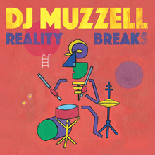 TTW021 DJ Muzzell Reality Breaks 12"
